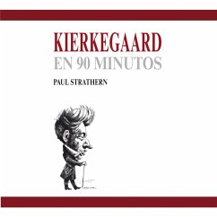 Kierkegaard en 90 minutos (MP3-Download) - Strathern, Paul