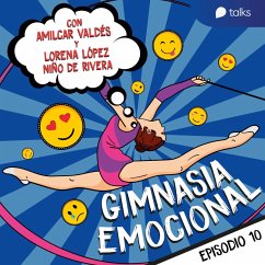 Amor propio y cuidado - Gimnasia emocional T01E10 (MP3-Download) - Farrugia, Claudio Amilcar Valdés