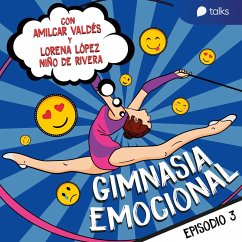 En taza llena no entra información nueva - Gimnasia emocional T01E03 (MP3-Download) - Farrugia, Claudio Amilcar Valdés
