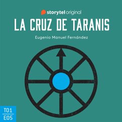 La cruz de Taranis - S01E05 (MP3-Download) - Fernández, Eugenio Manuel