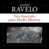 Tres funerales para Eladio Monroy (MP3-Download)