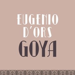 Goya (MP3-Download) - d'Ors, Eugeni