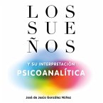 Los sueños y su interpretación psicoanalítica (MP3-Download)