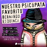 "Nuestro psicópata favorito" de Bernardo Esquinca (MP3-Download)