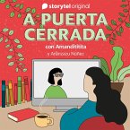 A puerta cerrada con Amanda Escalante - E07 (MP3-Download)