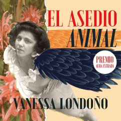 El asedio animal (MP3-Download) - Londoño, Vanessa