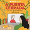 A puerta cerrada con José Ignacio... - Bild 1