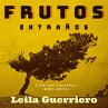 Frutos extraños. (Crónicas reunidas... - Bild 1