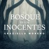 El bosque de los inocentes... - Bild 1