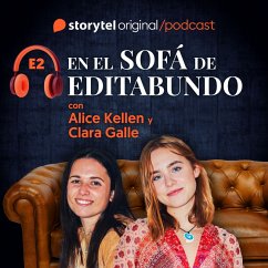 En el sofá de Editabundo con Clara Galle y Alice Kellen (MP3-Download) - López, Pablo Álvarez