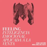 Feeling. Inteligencia emocional aplicada a la venta (MP3-Download)