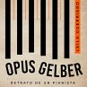 Opus Gelber. Retrato de un pianista... - Bild 1