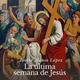 La última semana de Jesús (MP3-Download)