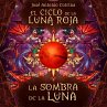 El ciclo de la luna roja 3: La Sombra... - Bild 1