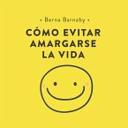 Cómo evitar amargarse la vida (MP3-Download)