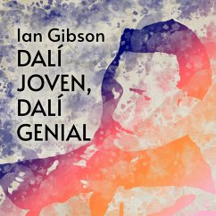 Dalí joven, Dalí genial (MP3-Download) - Gibson, Ian