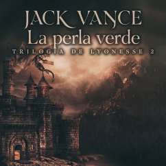 Trilogía Lyonesse 2: La perla verde (MP3-Download) - Vance, Jack
