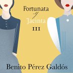 Fortunata y Jacinta. Parte tercera (MP3-Download)