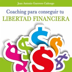 Coaching para la libertad financiera (MP3-Download) - Cañongo, Juan Antonio Guerrero