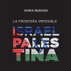 La frontera imposible. Israel Palestina (MP3-Download)