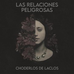 Las relaciones peligrosas (MP3-Download) - De Laclos, Pierre Choderlos