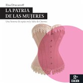 La patria de las mujeres. Una historia de espías en la Salta de Güemes (MP3-Download)