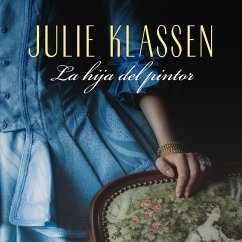 La hija del pintor (MP3-Download) - Klassen, Julie