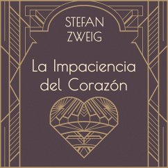 La impaciencia del corazón (MP3-Download) - Zweig, Stefan