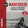 Narcosur - Nueva edición actualizada.... - Bild 1