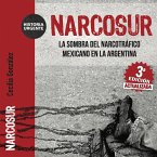Narcosur - Nueva edición actualizada. La sombra del narcotráfico mexicano en la Argentina (MP3-Download)