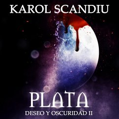 Cover Saga Deseo y oscuridad: 2. Plata (MP3-Download)