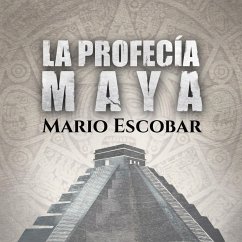 La profecía Maya (MP3-Download) - Escobar, Mario