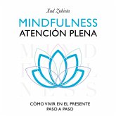 Mindfulness. Atención plena (MP3-Download)