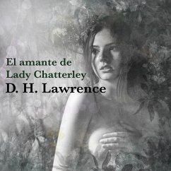 El amante de Lady Chatterley (MP3-Download) - Lawrence, D. H.