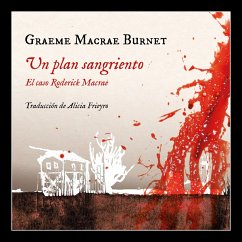 Un plan sangriento. El caso Roderick Macrae (MP3-Download) - Burnet, Graeme Macrae