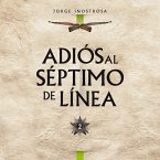 Adiós al Séptimo de Línea 2 (MP3-Download)