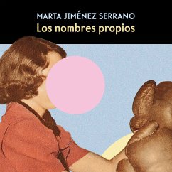 Los nombres propios (MP3-Download) - Serrano, Marta Jiménez