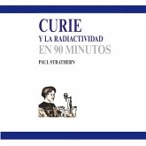 Curie y la radiactividad en 90 minutos (acento castellano) (MP3-Download)