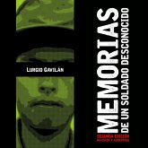 Memorias de un soldado desconocido. Autobiografía y antroplogía de la violencia (MP3-Download) Memorias de un soldado desconocido. Autobiografía y antroplogía de la violencia (MP3-Download)