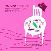 Sin pasar por Go. Narrativa Dominicana Contemporánea (MP3-Download)
