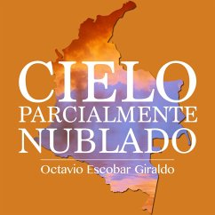 Cielo parcialmente nublado (MP3-Download) - Giraldo, Octavio Escobar