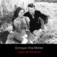 Lejos de Veracruz (MP3-Download) - Vila-Matas, Enrique