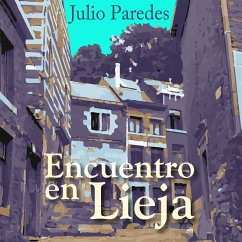 Encuentro en Lieja (MP3-Download) - Paredes, Julio