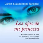 Los ojos de mi princesa: Versión completa de 