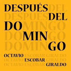 Después del domingo (MP3-Download) - Giraldo, Octavio Escobar