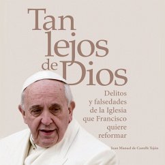 Tan lejos de dios (MP3-Download) - de Tejón, Juan Manuel Castells