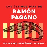 Los últimos días de Ramón Pagano (MP3-Download)