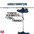 Todos los domingos son el fin del mundo (MP3-Download)