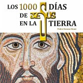 Los 1000 días de Jesús en la Tierra (MP3-Download)