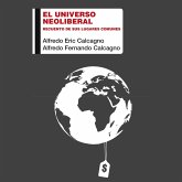 El universo neoliberal. Recuento de sus lugares comunes (MP3-Download) El universo neoliberal. Recuento de sus lugares comunes (MP3-Download)